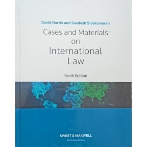 Sweet & Maxwell's Cases & Materials On International Law by David Harris, Sandesh Sivakumaran 